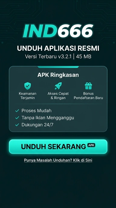 Unduh APK ind666 Terbaru untuk Android dengan Mudah